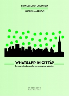 WhatsApp in città? La nuova frontiera della comunicazione pubblica